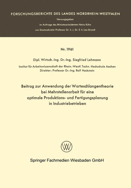 Produktbild: Beitrag zur Anwendung der Warteschlangentheorie bei Mehrstellenarbeit f&uuml;r eine optimale Produktions- und Fertigungsplanung in Industriebetrieben