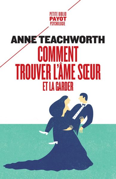 Produktbild: Comment trouver l'&acirc;me soeur et la garder