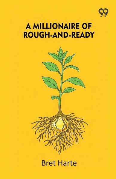 Produktbild: A Millionaire Of Rough-And-Ready