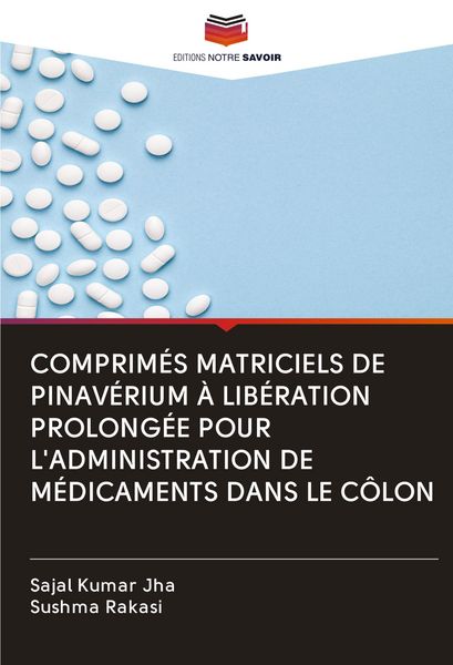Produktbild: Comprim&eacute;s Matriciels De Pinav&eacute;rium &Agrave; Lib&eacute;ration Prolong&eacute;e Pour L'administration De M&eacute;dicaments Dans Le C&ocirc;lon