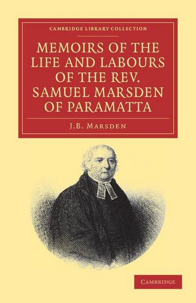Produktbild: Memoirs of the Life and Labours of the Rev. Samuel Marsden of Paramatta, Senior Chaplain of New South Wales