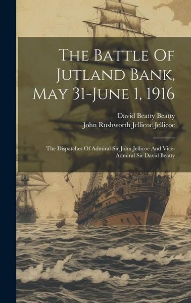 Produktbild: The Battle Of Jutland Bank, May 31-june 1, 1916