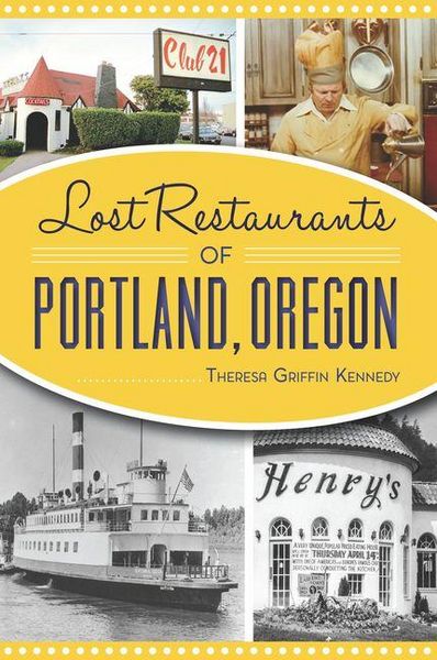 Produktbild: Lost Restaurants of Portland, Oregon