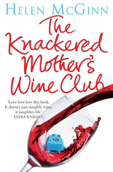 Produktbild: Mcginn, H: Knackered Mother's Wine Guide