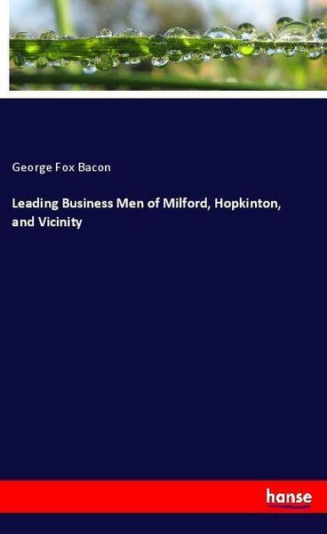 Produktbild: Leading Business Men of Milford, Hopkinton, and Vicinity