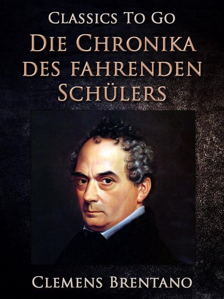 Produktbild: Die Chronika des fahrenden Sch&uuml;lers Urfassung
