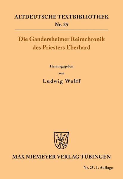 Die Gandersheimer Reimchronik, Taschenbuch von Priester Eberhard, De Gruyter, 9783110482607