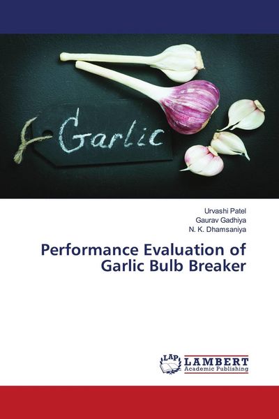 Produktbild: Performance Evaluation of Garlic Bulb Breaker
