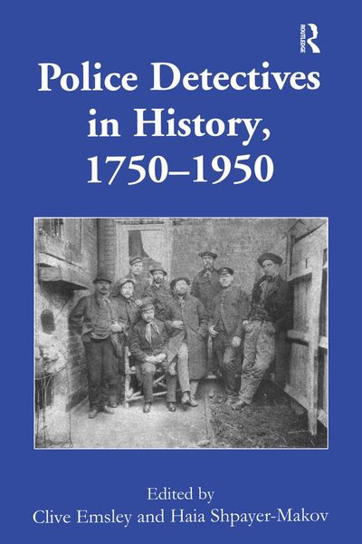 Produktbild: Police Detectives in History, 1750-1950