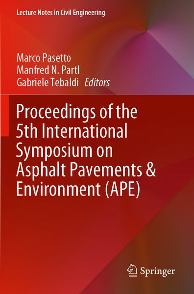 Produktbild: Proceedings of the 5th International Symposium on Asphalt Pavements & Environment (APE)