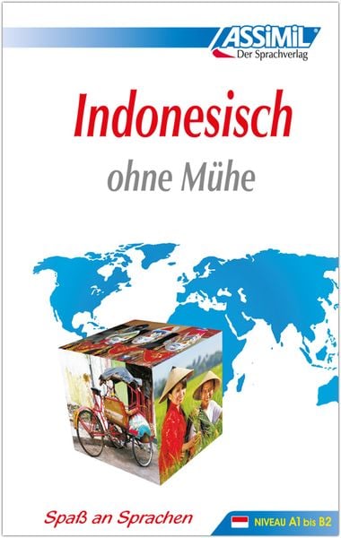ASSiMiL Indonesisch ohne Mühe, Gebundene Ausgabe von Marie-Laure Beck-Hurault, Assimil, 978-3-89625-033-9