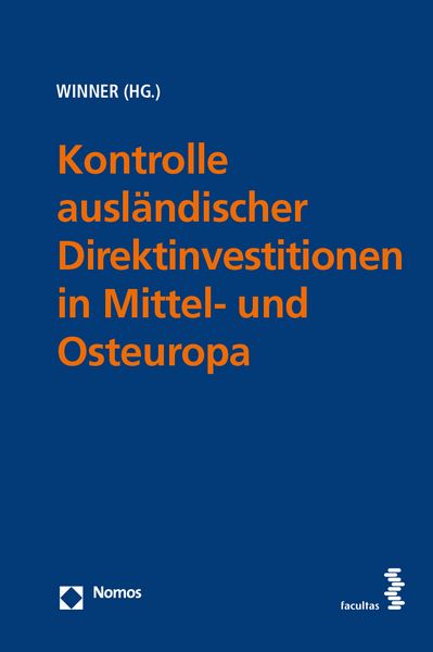 Produktbild: Kontrolle ausl&auml;ndischer Direktinvestitionen in Mittel- und Osteuropa