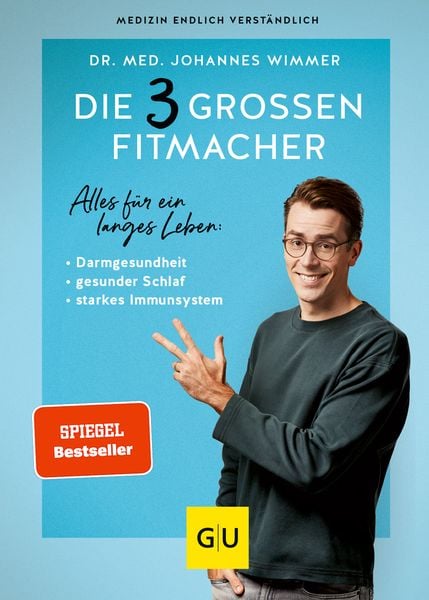 Die 3 großen Fitmacher, Gebundene Ausgabe von Johannes Wimmer, Gräfe und Unzer Verlag GmbH