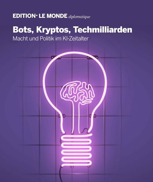 Produktbild: Bots, Kryptos und Techmilliarden