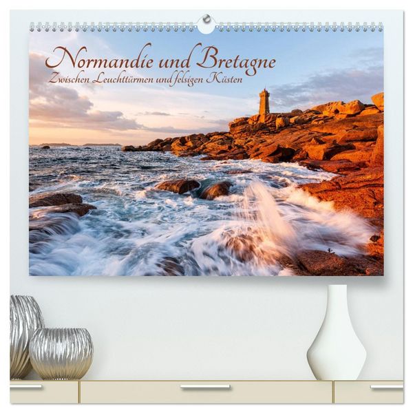 Produktbild: Normandie und Bretagne: Zwischen Leuchtt&uuml;rmen und felsigen K&uuml;sten (hochwertiger Premium Wandkalender 2026 DIN A2 quer), Kunstdruck in Hochglanz