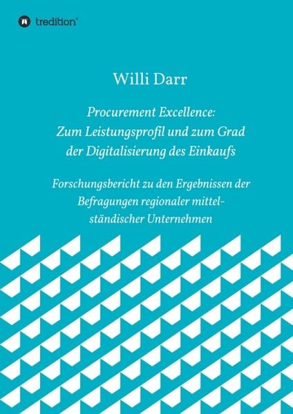 Produktbild: Procurement Excellence: Zum Leistungsprofil und zum Grad der Digitalisierung des Einkaufs