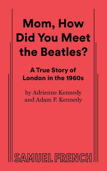 Produktbild: Mom, How Did You Meet the Beatles?