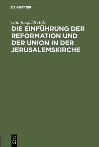 Produktbild: Die Einf&uuml;hrung der Reformation und der Union in der Jerusalemskirche