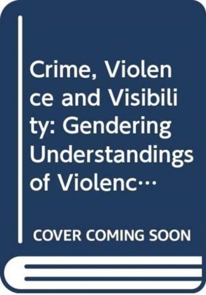 Produktbild: Crime, Violence and Visibility