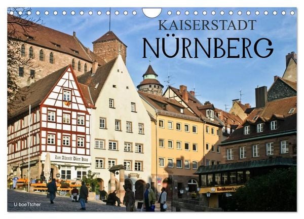 Produktbild: Kaiserstadt N&uuml;rnberg (Wandkalender 2026 DIN A4 quer), CALVENDO Monatskalender