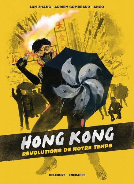 Produktbild: Hong Kong : r&eacute;volutions de notre temps