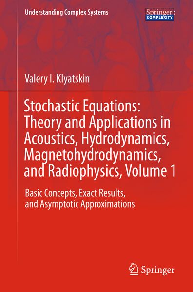 Produktbild: Stochastic Equations: Theory and Applications in Acoustics, Hydrodynamics, Magnetohydrodynamics, and Radiophysics, Volume 1