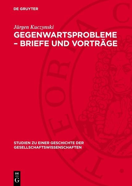 Produktbild: Gegenwartsprobleme &ndash; Briefe und Vortr&auml;ge
