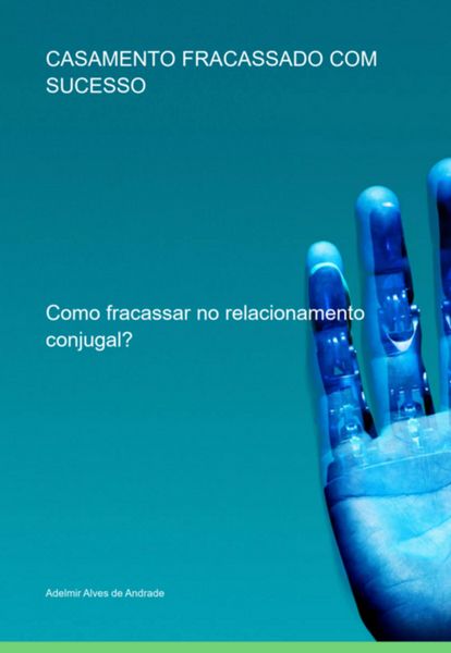Produktbild: Casamentos Fracassados Com Sucesso