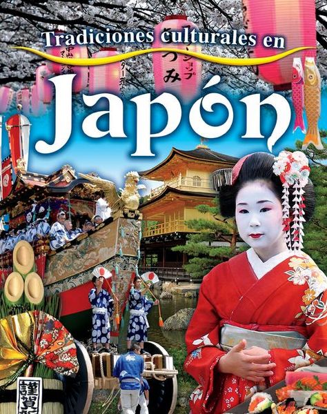 Produktbild: Tradiciones Culturales En Jap&oacute;n (Cultural Traditions in Japan)