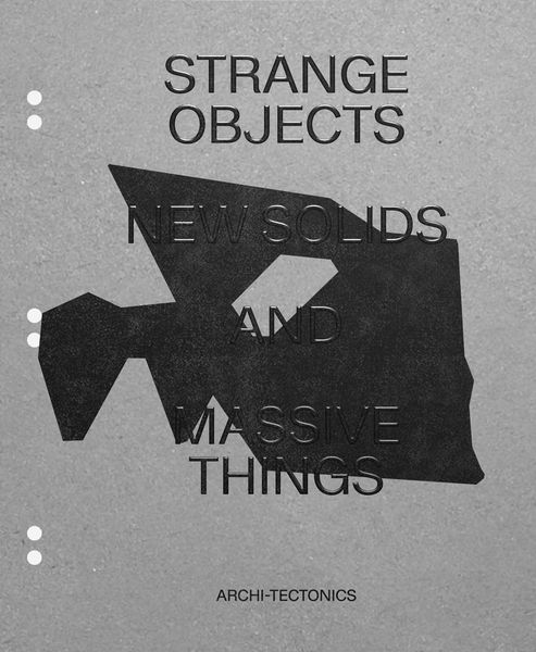 Produktbild: Strange Objects, New Solids and Massive Things