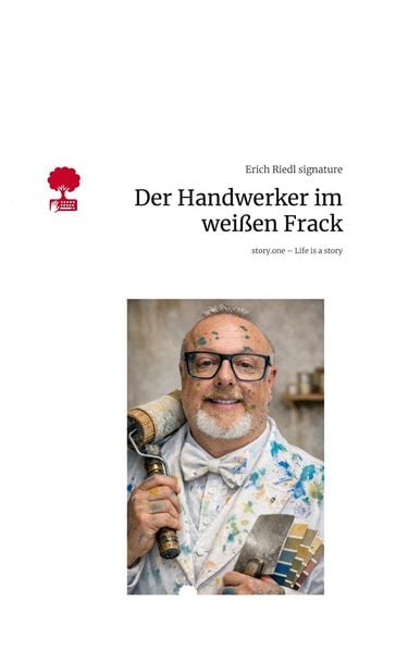 Produktbild: Der Handwerker im wei&szlig;en Frack. Life is a Story - story.one