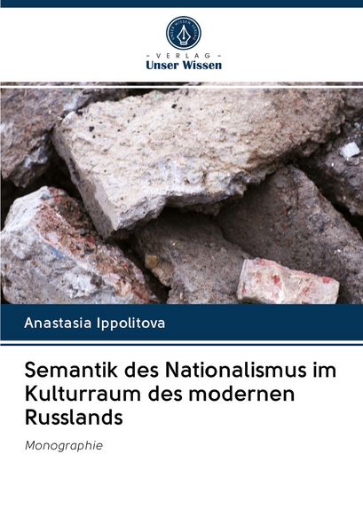 Produktbild: Semantik des Nationalismus im Kulturraum des modernen Russlands