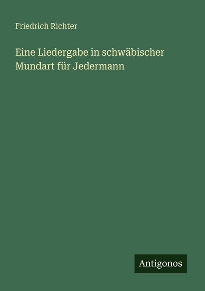 Produktbild: Eine Liedergabe in schw&auml;bischer Mundart f&uuml;r Jedermann
