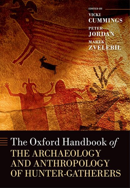 Produktbild: The Oxford Handbook of the Archaeology and Anthropology of Hunter-Gatherers