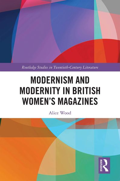 Produktbild: Modernism and Modernity in British Women's Magazines