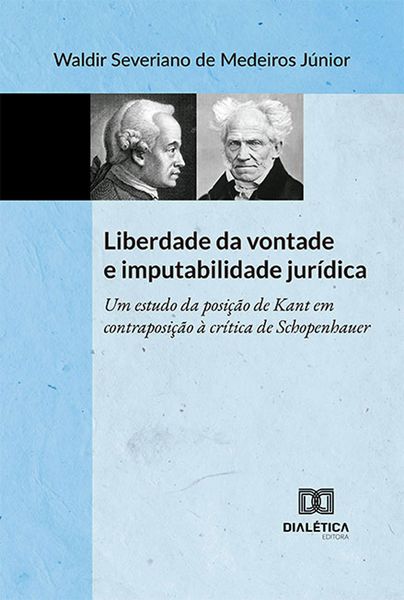 Produktbild: Liberdade da vontade e imputabilidade jur&iacute;dica