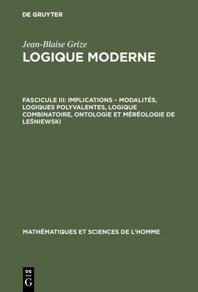 Produktbild: Implications &ndash; modalit&eacute;s, logiques polyvalentes, logique combinatoire, ontologie et m&eacute;r&eacute;ologie de Leśniewski
