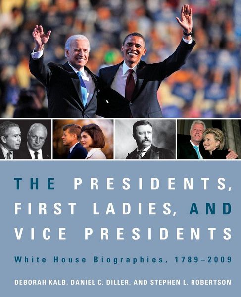 Produktbild: Kalb, D: Presidents, First Ladies, and Vice Presidents