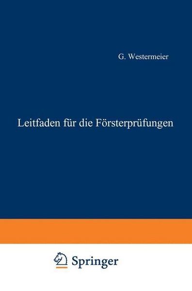 Produktbild: Leitfaden f&uuml;r die F&ouml;rsterpr&uuml;fungen