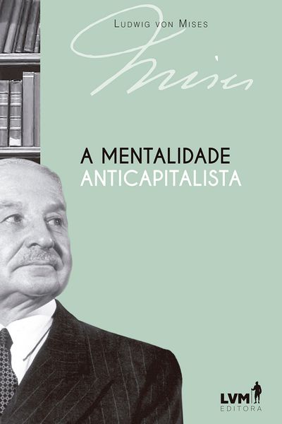 Produktbild: A mentalidade anticapitalista