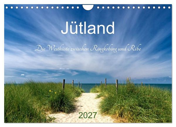Produktbild: J&uuml;tland. Die Westk&uuml;ste zwischen Ringk&oslash;bing und Ribe (Wandkalender 2027 DIN A4 quer), CALVENDO Monatskalender