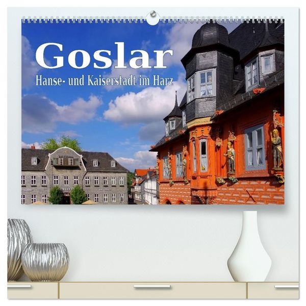 Produktbild: Goslar - Hanse- und Kaiserstadt im Harz (hochwertiger Premium Wandkalender 2026 DIN A2 quer), Kunstdruck in Hochglanz