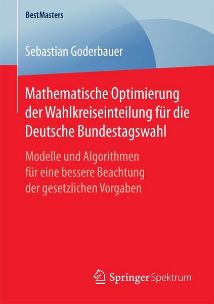 Produktbild: Mathematische Optimierung der Wahlkreiseinteilung f&uuml;r die Deutsche Bundestagswahl