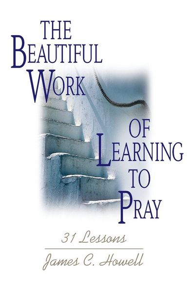 Produktbild: Beautiful Work of Learning to Pray