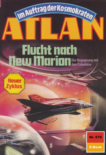 Produktbild: Atlan 678: Flucht nach New Marion