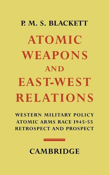 Produktbild: Atomic Weapons and East West Relations