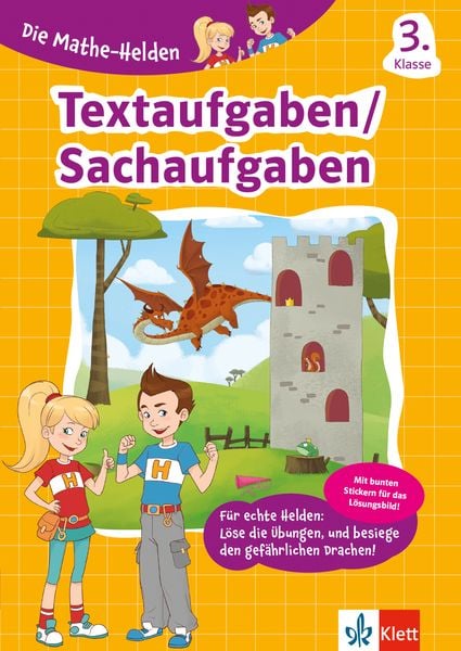 Die Mathe-Helden Textaufgaben/Sachaufgaben 3. Klasse