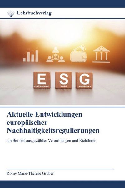 Produktbild: Aktuelle Entwicklungen europ&auml;ischer Nachhaltigkeitsregulierungen