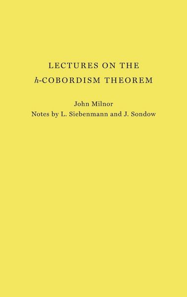 Produktbild: Lectures on the h-Cobordism Theorem
