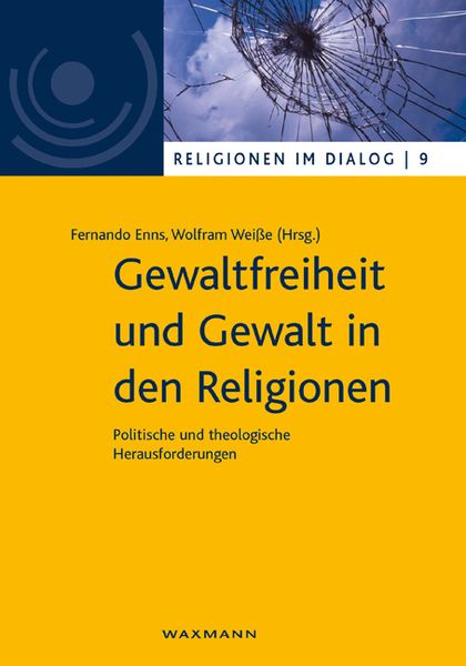 Produktbild: Gewaltfreiheit und Gewalt in den Religionen